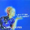 Kim Lukas – Let It Be The Night